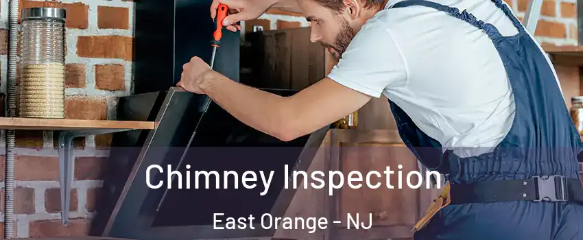 Chimney Inspection East Orange - NJ