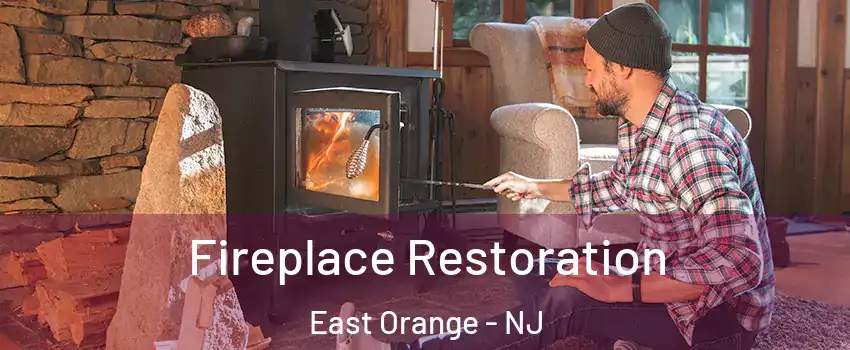  Fireplace Restoration East Orange - NJ
