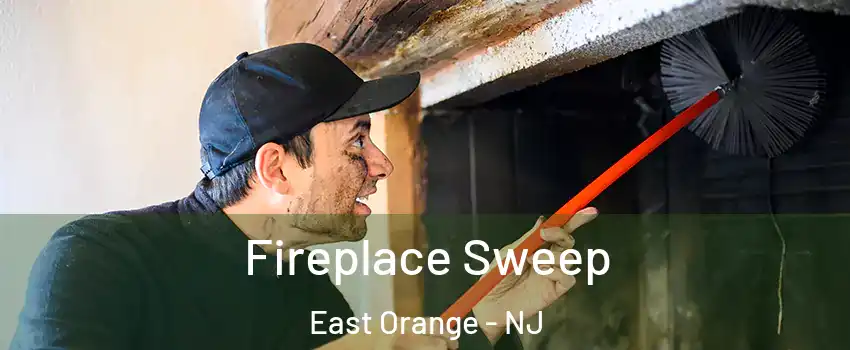  Fireplace Sweep East Orange - NJ