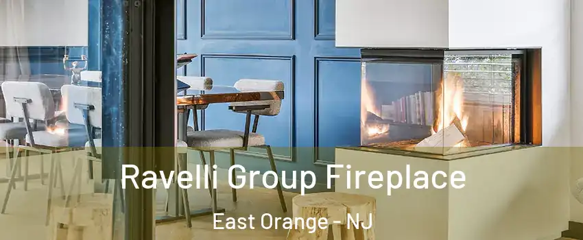  Ravelli Group Fireplace East Orange - NJ