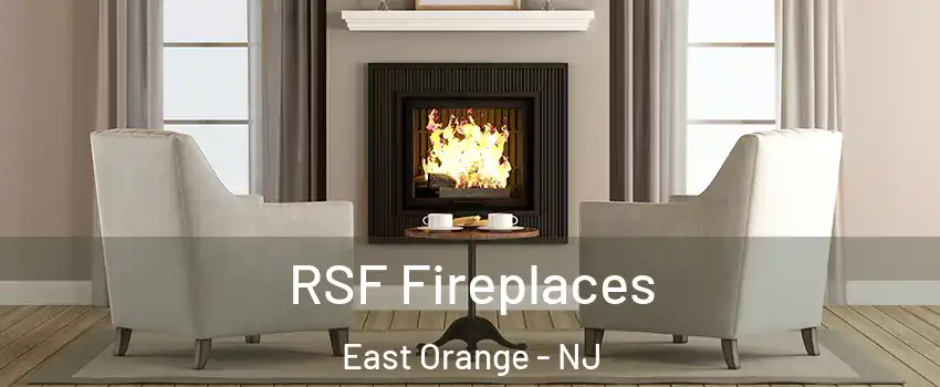  RSF Fireplaces East Orange - NJ
